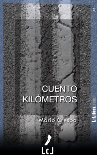 Mario Crespo — Cuento kilómetros