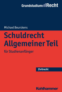 Michael Beurskens — Schuldrecht Allgemeiner Teil