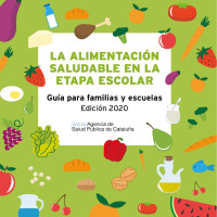 Departament de Salut — La alimentación saludable en la etapa escolar - Guía para familias y escuelas