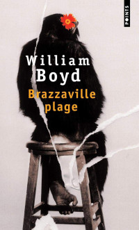 Boyd, William — Brazzaville plage