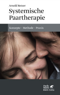 Arnold Retzer; — Systemische Paartherapie