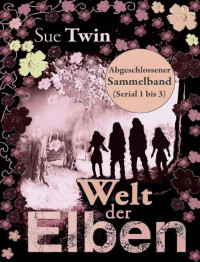 Sue Twin — Welt Der Elben (1-3)