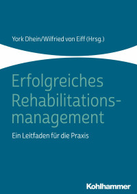 York Dhein — Erfolgreiches Rehabilitationsmanagement