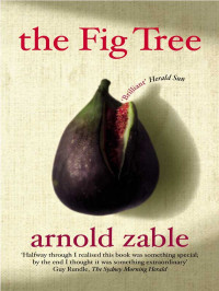 Arnold Zable — The Fig Tree