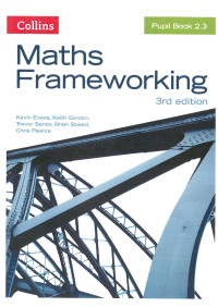 Kevin Evans, Keith Gordon, Trevor Senior, Brian Speed, Chris Pearce — Maths Frameworking 3rd Edition. Pupil Book 2.3