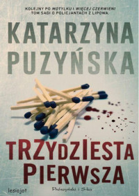 Katarzyna Puzynska — 03. Trzydziesta pierwsza