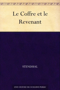 Stendhal — Le Coffre et le Revenant