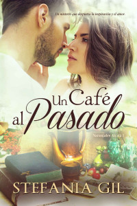 Stefania Gil — Un café al pasado