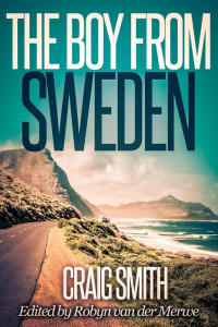 Craig Smith — The Boy From Sweden