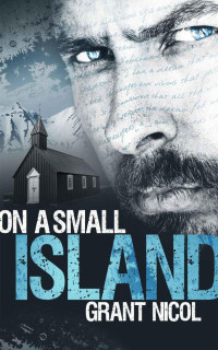 Grant Nicol — On A Small Island