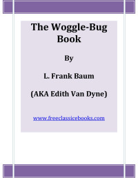 L. Frank Baum — The Woggle-Bug Book
