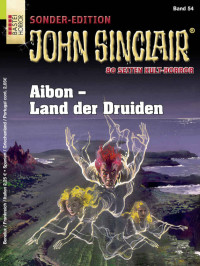 Dark, Jason — [John Sinclair - Sonderedition 54] • Aibon · Land der Druiden