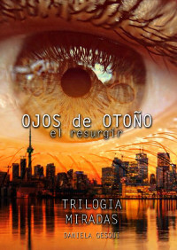 Daniela Gesqui — Ojos de Otoño