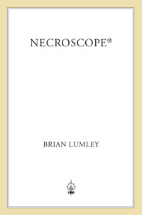 Brian Lumley — Necroscope