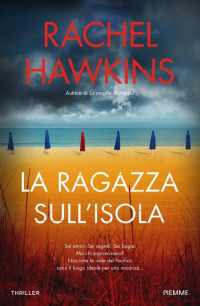 Rachel Hawkins — La ragazza sull'isola