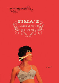 Ilana Stranger-Ross [STANGER ROSS, ILANA] — Sima's Undergarments for Women