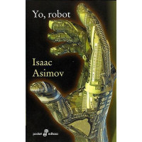 Isaac Asimov — Yo Robot