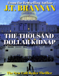 J.T. Brannan — The Thousand Dollar Kidnap