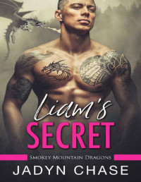 Jadyn Chase [Chase, Jadyn] — Liam's Secret: Smokey Mountain Dragons