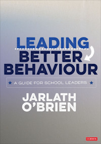 Jarlath OBrien; — Leading Better Behaviour