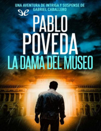Pablo Poveda — La dama del museo