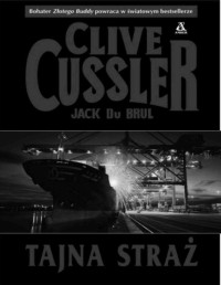 Cussler Clive & Jack Du Brul — 03_Tajna straż