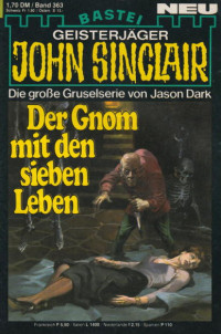 Dark, Jason — [John Sinclair 0363] • Der Gnom mit den sieben Leben (3 of 3)