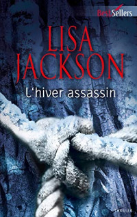 Lisa Jackson — L'hiver assassin