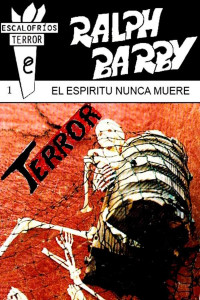 Ralph Barby — El espíritu nunca muere