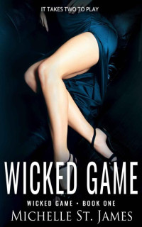 Michelle St. James — Wicked Game