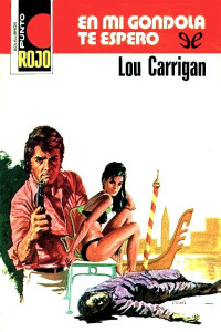 Lou Carrigan — En mi góndola te espero