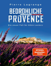 Pierre Lagrange — 010 - Bedrohliche Provence