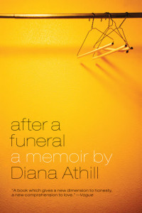 Diana Athill [Athill, Diana] — After a Funeral: A Memoir