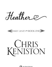 Chris Keniston — Heather