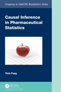 Yixin Fang — Causal Inference in Pharmaceutical Statistics