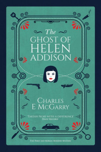 Charles E. McGarry — The Ghost of Helen Addison