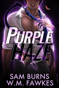 Sam Burns, W.M. Fawkes — Purple Haze (Trickster Book 2) MM