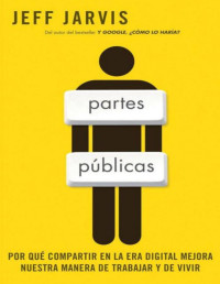 Jeff Jarvis — PARTES PÚBLICAS