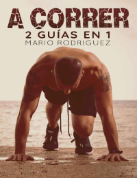Mario Rodriguez — A CORRER : DOS GUIAS EN UNA