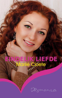 Marilé Cloete — Eindelik liefde (Afrikaans Edition)