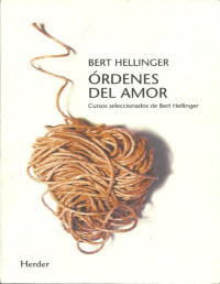 Bert Hellinger — Ordenes del amor