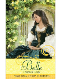 Cameron Dokey — Once Upon A Time (6) Belle