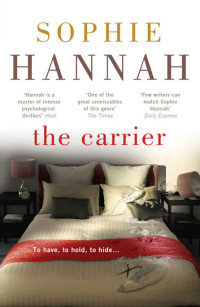 Sophie Hannah — The Carrier