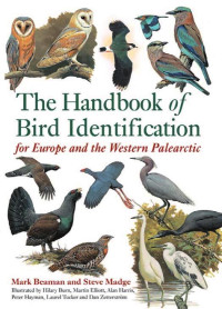 Mark Beaman, Steve Madge — The Handbook Of Bird Identification