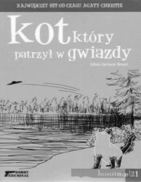 BRAUN LILIAN JACKSON — Kot ktory... #21 Kot ktory patrzyl w gwiazdy