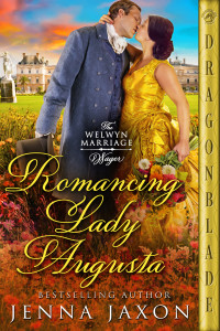 Jenna Jaxon — Romancing Lady Augusta (The Welwyn Marriage Wager Book 4)