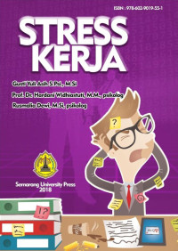 Gusti Yuli Asih, S.Psi., M.Si., Prof. Dr. Hardani Widhiastuti, Psikolog., Rusmalia Dewi, S.Psi., M.Si., Psikolog. — Stres Kerja