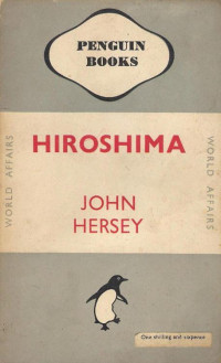 John Hersey — Hiroshima