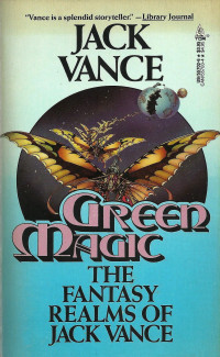 Jack Vance [Vance, Jack] — Green Magic