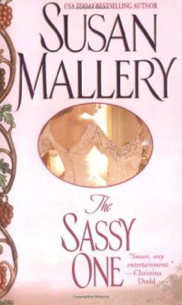 Susan Mallery — The Sassy One